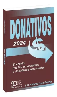 Donativos 2024 Efecto Isr Donantes Y Donatarias Autorizadas