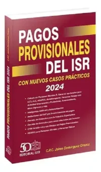 Pagos Provisionales Del Isr 2024 Isef