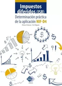 Imp Diferidos (isr) Determinación Practica De La Nif-d4 2023