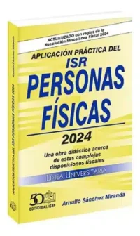 Aplicación Práctica Del Isr Personas Físicas 2024 Isef