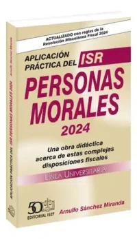 Aplicación Práctica Del Isr. Personas Morales 2024 (línea Universitaria), De Sanchez Miranda, Arnulfo. Editorial Ediciones Fiscales Isef, Tapa Blanda, Edición 21.0 En Español, 2024Aplicación Práctica Del Isr. Personas Morales 2024 (línea Universitaria), De Sanchez Miranda, Arnulfo. Editorial Ediciones Fiscales Isef, Tapa Blanda, Edición 21.0 En Español, 2024 Nuevo | +25 vendidos Aplicación Práctica Del Isr. Personas Morales 2024 (línea Universitaria), De Sanchez Miranda, Arnulfo. Editorial Ediciones Fiscales Isef, Tapa Blanda, Edición 21.0 En Español, 2024