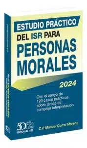 Estudio Práctico Del Isr Para Personas Morales 2024 Isef