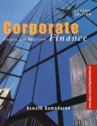 Corporate Finance: Theory and Practice - Hardcover By Damodaran, Aswath - GOOD